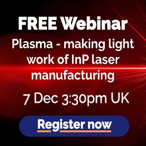 Plasma - making light work of InP laser manufacturing